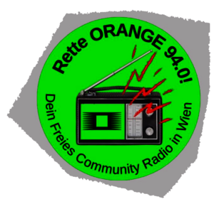 Text: "Rette ORANGE 94.0! Dein Freies Community Radio in Wien" (kreisförmig um eine Zeichnung eines Radios angeordnet)