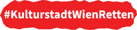 #KulturstadtWienRetten